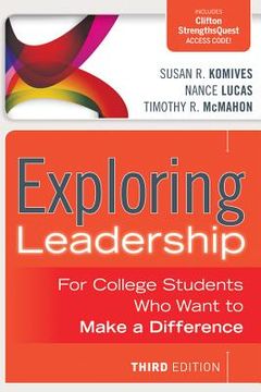 portada exploring leadership: for college students who want to make a difference (en Inglés)