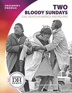 portada Two Bloody Sundays: Civil Rights in America and Ireland (Freedom's Promise) (en Inglés)