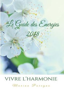 portada Le Guide des Energies 2018: Vivre l'harmonie (in French)