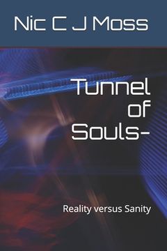 portada Tunnel of Souls-: Reality versus Sanity (en Inglés)