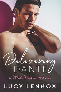 portada Delivering Dante: A Made Marian Novel (en Inglés)
