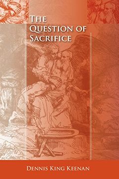 portada The Question of Sacrifice (Studies in Continental Thought) (en Inglés)