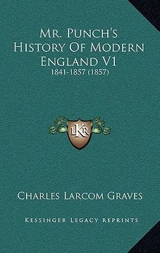 portada mr. punch's history of modern england v1: 1841-1857 (1857) (en Inglés)
