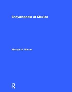 portada Encyclopedia of Mexico: History, Society, and Culture (en Inglés)
