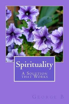 portada Spirituality: Our Relationship With God