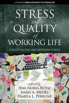 portada Stress and Quality of Working Life: Conceptualizing and Assessing Stress (in English)