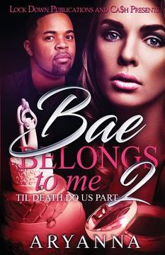 portada Bae Belongs to Me 2: Til Death Do Us Part (en Inglés)
