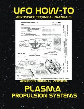 portada Plasma Propulsion Systems: Scans of Government Archived Data on Advanced Tech: Volume 3 (Ufo How-To Aerospace Technical Manuals) 