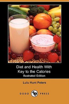 portada diet and health with key to the calories (illustrated edition) (dodo press)