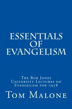 portada Essentials of Evangelism: The Bob Jones University Lectures on Evangelism for 1958