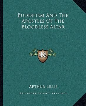 portada buddhism and the apostles of the bloodless altar (en Inglés)