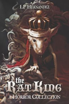 portada The Rat King: A Horror Collection (en Inglés)