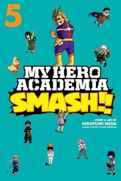 portada My Hero Academia: Smash! , Vol. 5 (in English)