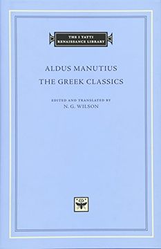 portada The Greek Classics: 70 (The i Tatti Renaissance Library) (in English)