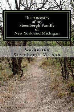 portada The Ancestry of my Steenbergh Family of New York and Michigan