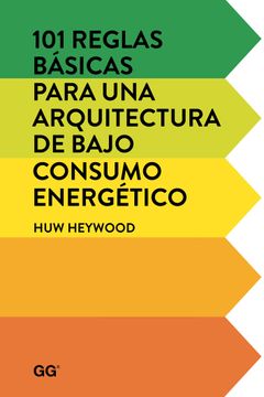 portada 101 Reglas Básicas Para Una Arquitectura de Bajo Consumo Energético (in Spanish)