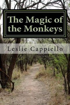 portada The Magic of the Monkeys: Searching for an authentic life (in English)