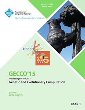 portada GECCO 15 2015 Genetic and Evolutionary Computation Conference VOL 1