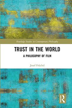 portada Trust in the World: A Philosophy of Film (en Inglés)