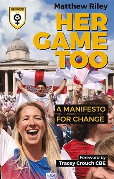 portada Her Game Too: A Manifesto for Change (en Inglés)
