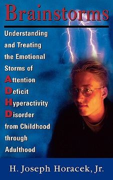 portada brainstorms: understanding and treating emotional storms of adhd from childhood through adulthood (en Inglés)