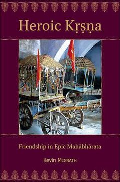 portada heroic krsna: friendship in epic mah bh rata (in English)