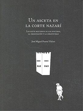 portada Un Asceta en la Corte Nazarí (in Spanish)