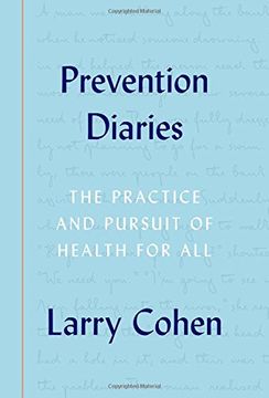 portada Prevention Diaries: The Practice and Pursuit of Health for All (in English)