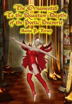 portada The Ornamented To the Quantum Depths of the Poetic Universe (en Inglés)