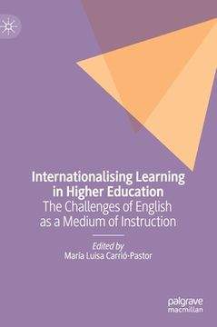 portada Internationalising Learning in Higher Education: The Challenges of English as a Medium of Instruction (en Inglés)