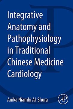 portada Integrative Anatomy and Pathophysiology in tcm Cardiology (en Inglés)