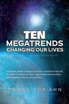 portada Ten Megatrends Changing Our Lives (en Inglés)