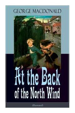 portada At the Back of the North Wind (Illustrated): Children's Classic Fantasy Novel (en Inglés)