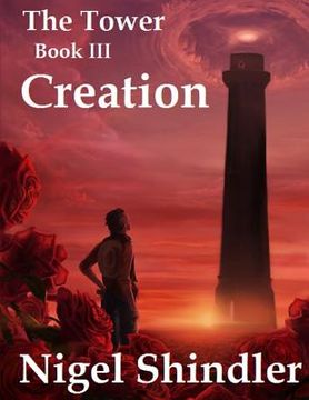 portada Creation: The Tower: Book III (en Inglés)