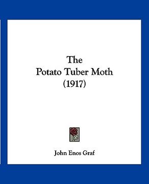 portada the potato tuber moth (1917) (en Inglés)