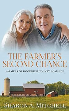 portada The Farmer's Second Chance - a Later-In-Life Romance (in English)