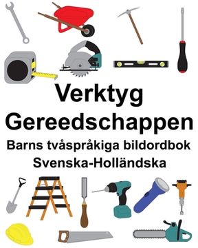 portada Svenska-Holländska Verktyg/Gereedschappen Barns tvåspråkiga bildordbok (en Sueco)