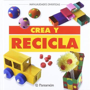 portada Crea y Recicla (in Spanish)