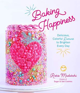 portada Baking Happiness: Delicious, Colorful Desserts to Brighten Every day 