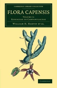 portada Flora Capensis 7 Volume set in 10 Pieces: Flora Capensis: Being a Systematic Description of the Plants of the Cape Colony, Caffraria and Port Natal,. Library Collection - Botany and Horticulture) (in English)