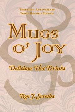 portada Mugs O' Joy: Delicious Hot Drinks (en Inglés)