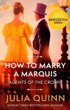 portada How to Marry a Marquis: By the Bestselling Author of Bridgerton (Agents for the Crown) (en Inglés)