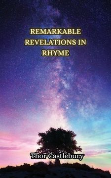 portada Remarkable Revelations in Rhyme (in English)