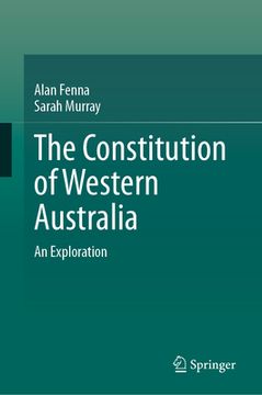 portada The Constitution of Western Australia: An Exploration (en Inglés)