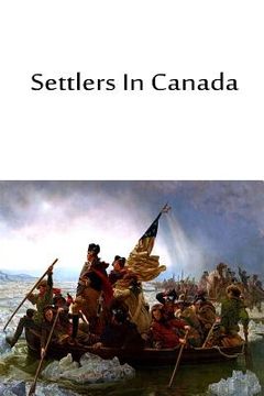 portada Settlers In Canada (en Inglés)
