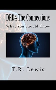 portada DRD4 The Connections: What You Should Know (en Inglés)