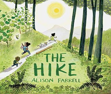 portada The Hike: (Nature Book for Kids, Outdoors-Themed Picture Book for Preschoolers and Kindergarteners) 