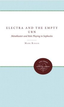 portada Electra and the Empty Urn: Metatheater and Role Playing in Sophocles (en Inglés)