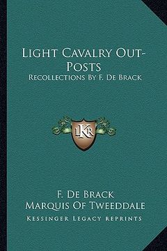 portada light cavalry out-posts: recollections by f. de brack (in English)