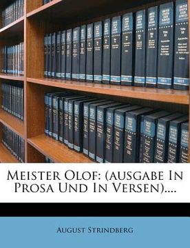 portada Meister Olof: (Ausgabe in Prosa Und in Versen).... (en Alemán)